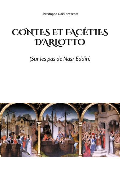 Contes et Facéties d’Arlotto