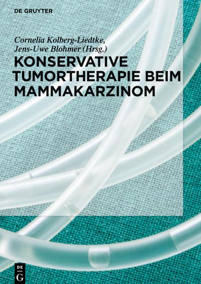 Konservative Tumortherapie beim Mammakarzinom