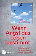 Wenn Angst das Leben bestimmt