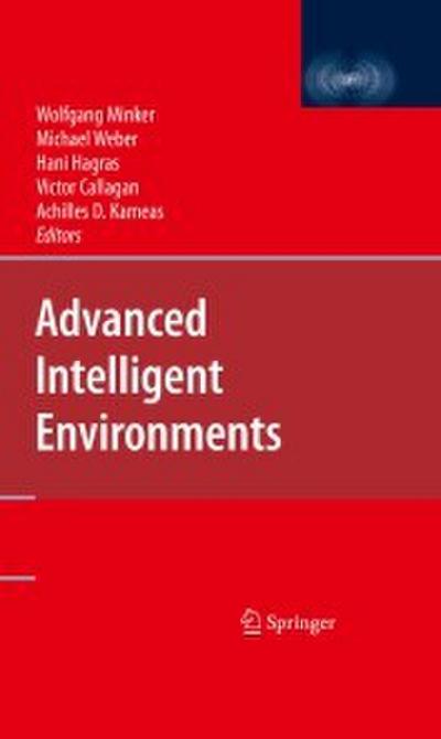 Advanced Intelligent Environments