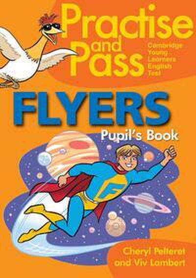 Practise and Pass - FLYERS