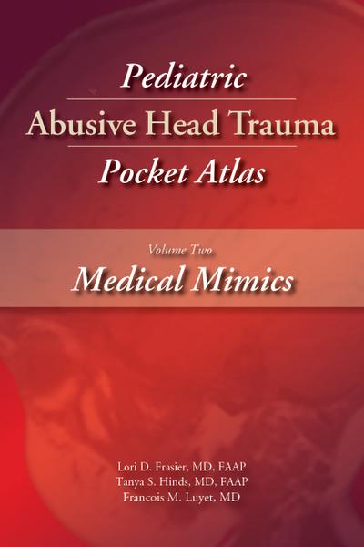 Pediatric Abusive Head Trauma, Volume 2