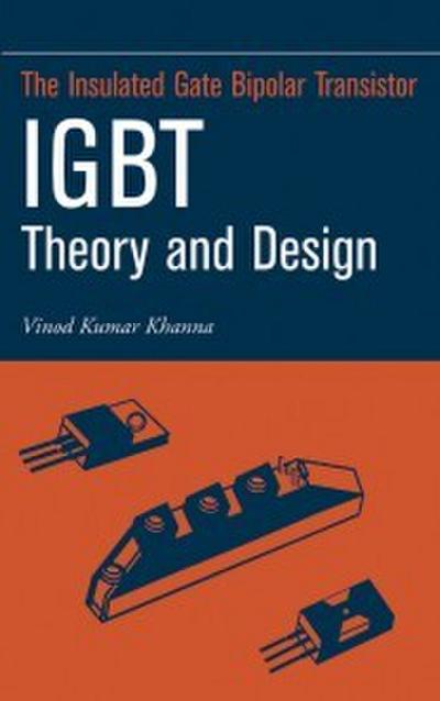 Insulated Gate Bipolar Transistor IGBT Theory and Design