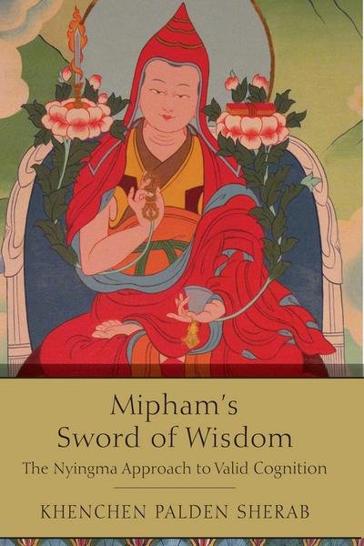 Mipham’s Sword of Wisdom