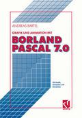 Grafik und Animation mit Borland Pascal 7.0