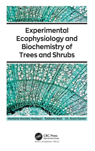 Experimental Ecophysiology and Biochemistry of Trees and Shrubs