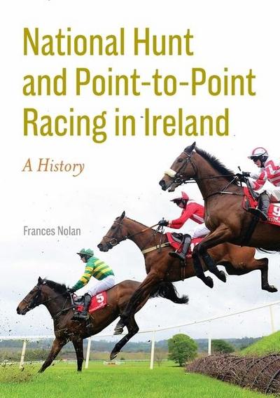 National Hunt and Point-To-Point Racing in Ireland
