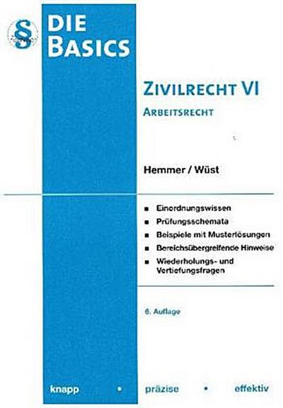 Basics Zivilrecht VI - Arbeitsrecht (Skripten - Zivilrecht)