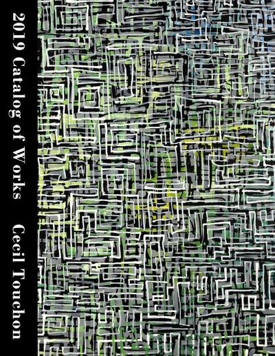 Cecil Touchon - 2019 Catalog of Works - Volume 1