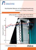 Hochduktile Betone mit Kurzfaserbewehrung /Ultra-ductile concrete with short fibres