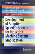 Development of Adaptive Speed Observers for Induction Machine System Stabilization