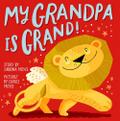 My Grandpa Is Grand! (A Hello!Lucky Book)