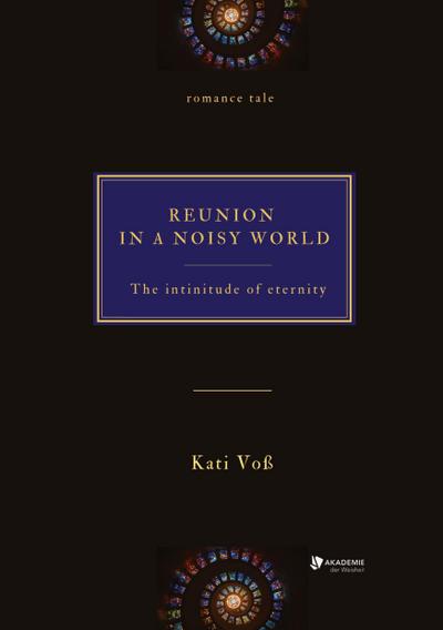 REUNION IN A NOISY WORLD