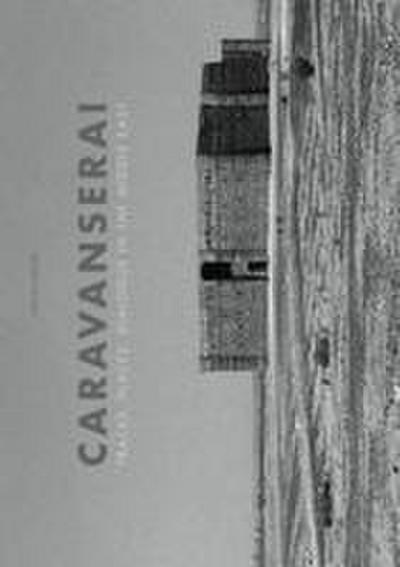Caravanserai