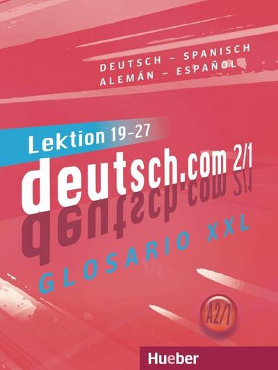 deutsch.com Glosario XXL Deutsch-Spanisch / Alemán-Español