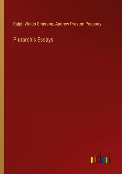Plutarch’s Essays