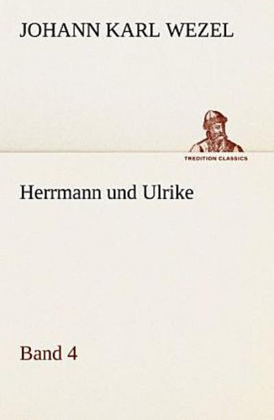 Herrmann und Ulrike / Band 4