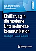 Einführung in die moderne Unternehmenskommunikation