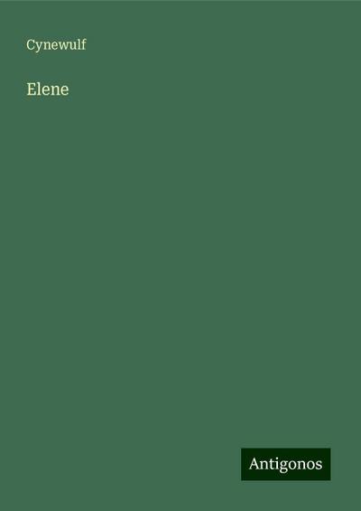Cynewulf: Elene
