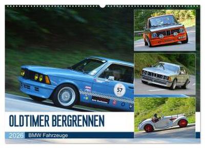 OLDTIMER BERGRENNEN - BMW Fahrzeuge (Wandkalender 2026 DIN A2 quer), CALVENDO Monatskalender