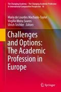 Challenges and Options: The Academic Profession in