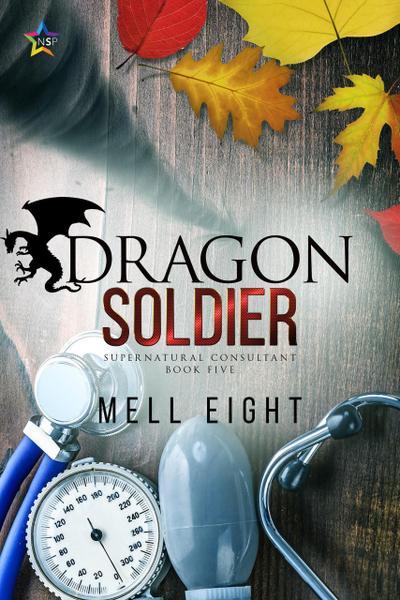 Dragon Soldier (Supernatural Consultant, #5)