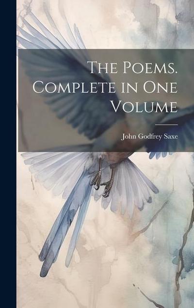 The Poems. Complete in one Volume