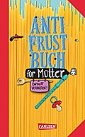 Anti-Frust-Buch für Mütter