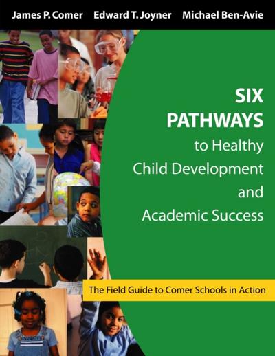 Six Pathways to Healthy Child Development and Academic Success