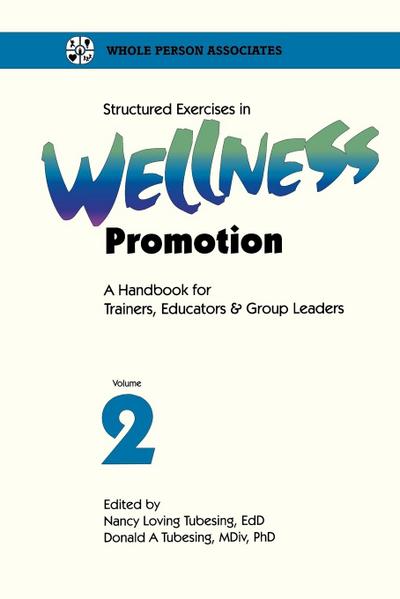Structured Exercises in Wellness Promotion Vol 2