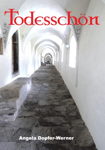 Todesschön - Die Aventiuren der Leo Ennemoser 1