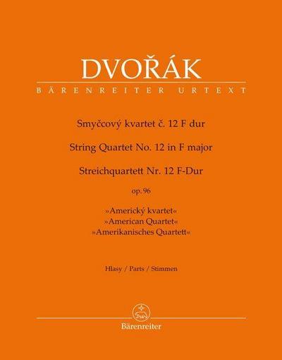 Streichquartett Nr. 12 F-Dur op. 96 "Amerikanisches Quartett"