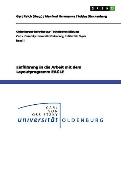 Einführung in die Arbeit mit dem Layoutprogramm EAGLE (Version 6.2.0)