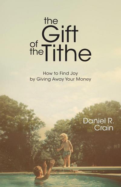 The Gift of the Tithe