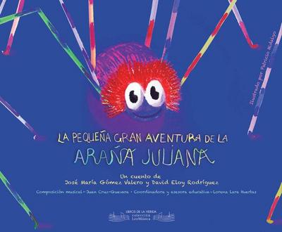 La pequeña gran aventura de la araña Juliana