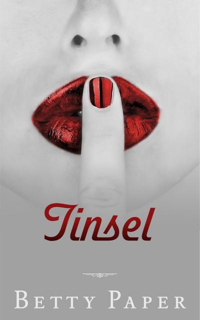Tinsel (Crazy On You, #2)