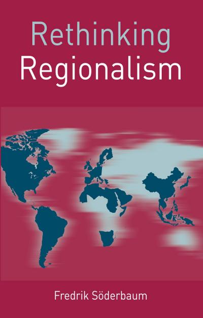 Rethinking Regionalism