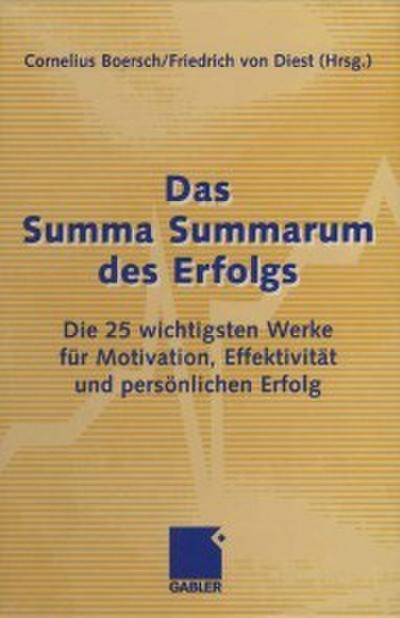 Das Summa Summarum des Erfolgs