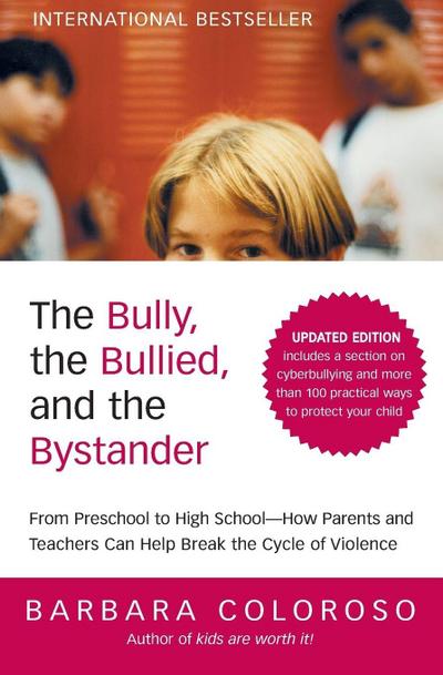 The Bully, the Bullied, and the Bystander (Updated)