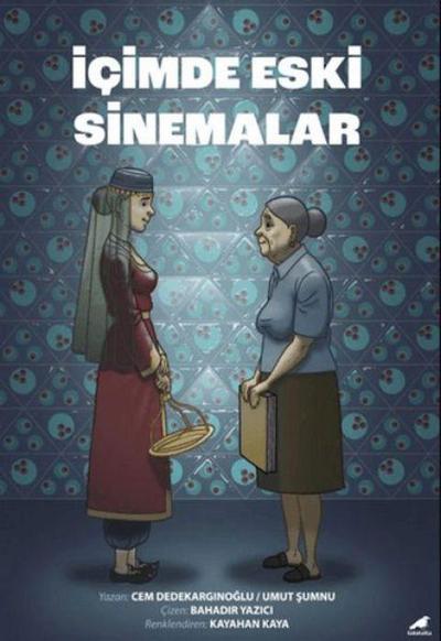 Icimde Eski Sinemalar