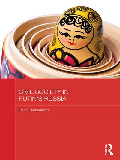 Civil Society in Putin’s Russia