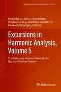Excursions in Harmonic Analysis, Volume 5