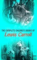 The Complete Children’s Books of Lewis Carro