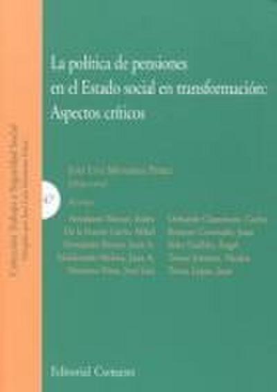La política de pensiones en el estado social en transformación : aspectos críticos