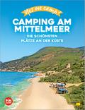 Yes we camp! Camping am Mittelmeer
