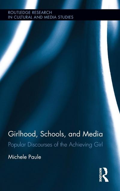 Girlhood, Schools, and Media