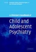 Clinician’s Handbook of Child and Adolescent Psychiatry