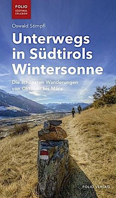 Unterwegs in Südtirols Wintersonne