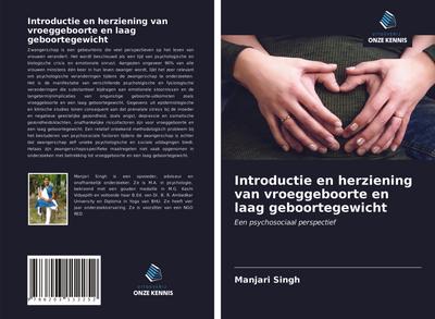 Introductie en herziening van vroeggeboorte en laag geboortegewicht