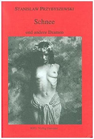 Werke, Aufzeichnungen und ausgewählte Briefe Schnee